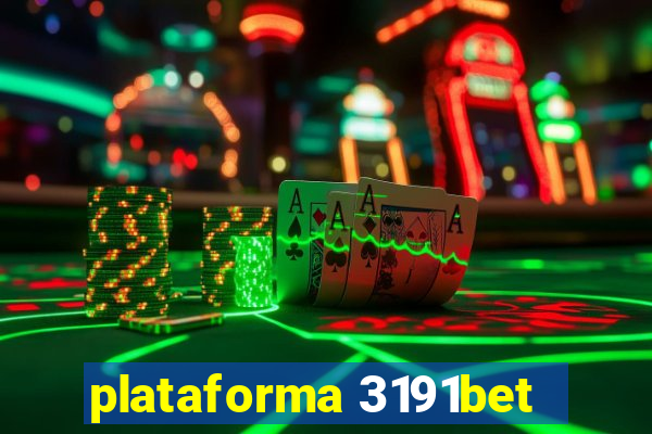 plataforma 3191bet